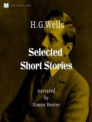 cover image of H.G Wells--Selected Short Stories